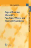 Organofluorine Chemistry