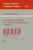 Formal Foundations for Software Engineering Methods