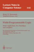 Field-Programmable Logic, Smart Applications, New Paradigms and Compilers