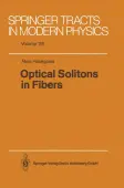 Optical Solitons in Fibers