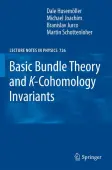 Basic Bundle Theory and K-Cohomology Invariants