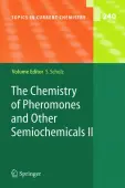 The Chemistry of Pheromones and Other Semiochemicals II