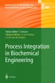 Process Integration in Biochemical Engineering