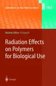 Radiation Effects on Polymers for Biological Use