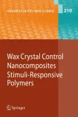 Wax Crystal Control - Nanocomposites - Stimuli-Responsive Polymers