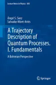 A Trajectory Description of Quantum Processes. I. Fundamentals