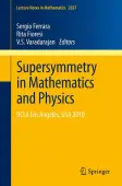 Supersymmetry in Mathematics and Physics