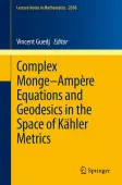 Complex MongeâAmpÃ¨re Equations and Geodesics in the Space of KÃ¤hler Metrics