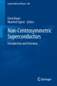 Non-Centrosymmetric Superconductors