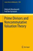 Prime Divisors and Noncommutative Valuation Theory