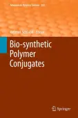 Bio-synthetic Polymer Conjugates
