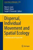 Dispersal, Individual Movement and Spatial Ecology