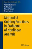 Method of Guiding Functions in Problems of Nonlinear Analysis