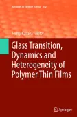 Glass Transition, Dynamics and Heterogeneity of Polymer Thin Films