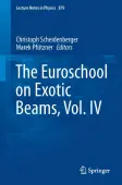 The Euroschool on Exotic Beams, Vol. IV