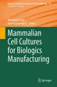 Mammalian Cell Cultures for Biologics Manufacturing