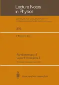 Fundamentals of Laser Interactions II