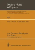 Low Frequency Astrophysics from Space