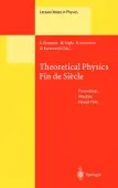 Theoretical Physics Fin de SiÃ¨cle