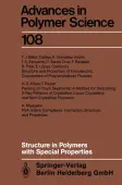 Structure in Polymers with Special Properties