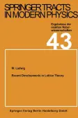 Recent Developments in Lattice Theory