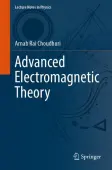 Advanced Electromagnetic Theory
