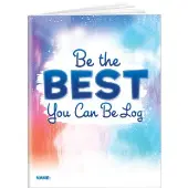 Be The Best You Can Be Logs 12 journals by Really Good Stuff LLC