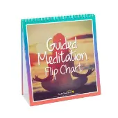 Guided Meditation Flip Chart by Really Good Stuff LLC