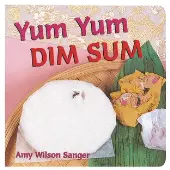 World Snacks Yum Yum Dim Sum Book by Really Good Stuff LLC