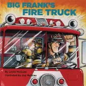 Big Frank s Fire Truck Paperback book by Really Good Stuff LLC