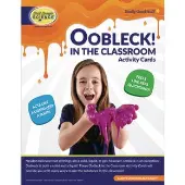 Oobleck In The Classroom Activity Cards 9 activity cards by Steve Spangler Science