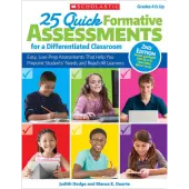 Scholastic Teacher Resources 25 Quick Formative Assessments For A Differentiated Classroom, 2nd Edition, Grades 4-12