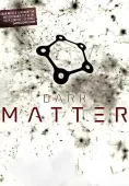 Dark Matter - PC Game Key