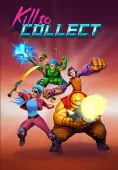 Kill to Collect - PC Game Key