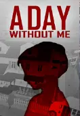 A Day Without Me