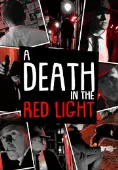 A Death in the Red Light
