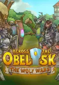 Across The Obelisk: The Wolf Wars