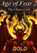 Age of Fear 2: The Chaos Lord GOLD