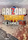 Arizona Sunshine - The Damned DLC