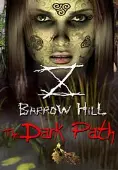 Barrow Hill: The Dark Path