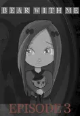 Bear With Me - Episode Three