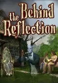 Behind the Reflection