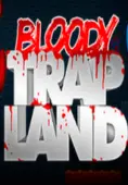 Bloody Trapland