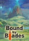 Bound by Blades
