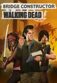 Bridge Constructor: The Walking Dead