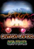 Canyon Capers: Rio Fever