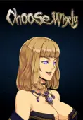 Choose Wisely