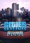 Cities: Skylines - Industries