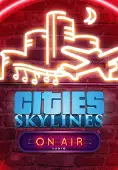 Cities: Skylines - On Air Radio