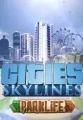 Cities: Skylines - Parklife